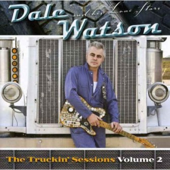 Watson ,Dale - Truckin' Sessions Vol 2